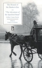 The Hound of the Baskervilles: with The Adventrue of the Speckled Band (1901-02) (Broadview Editions)