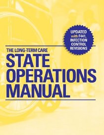 The Long-Term Care State Operations Manual