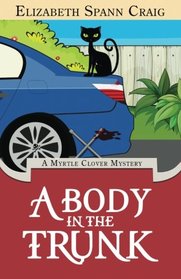 A Body in the Trunk (Myrtle Clover, Bk 12)
