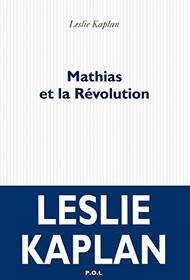 Mathias et la Rvolution (French Edition)