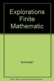 Explorations Finite Mathematic