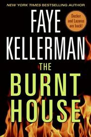 The Burnt House (Decker/Lazarus, Bk 16)