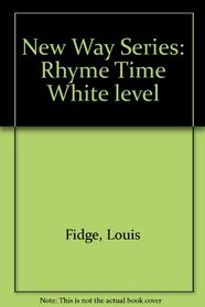 New Way Series: Rhyme Time White level