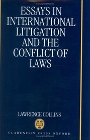 Essays in International Litigation and the Conflict of Laws