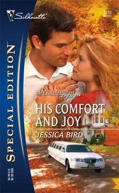 His Comfort and Joy (Moorehouse Legacy, Bk 2) (Silhouette Special Edition, No 1732)