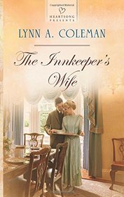 The Innkeeper's Wife (Heartsong Presents)