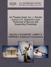 Art Theatre Guild, Inc. v. Parrish (Larry) U.S. Supreme Court Transcript of Record with Supporting Pleadings