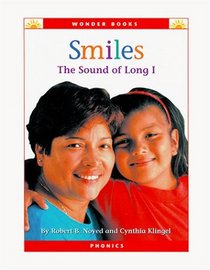 Smiles: The Sound of Long I (Wonder Books (Chanhassen, Minn.).)