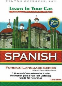 Learn in Your Car Spanish Level Three (Learn in Your Car; Foreign Language)