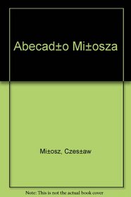 Abecadlo Milosza (Polish Edition)