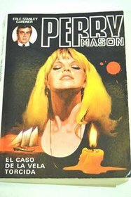 EL CASO DE LA VELA TORCIDA (PERRY MASON, 30)