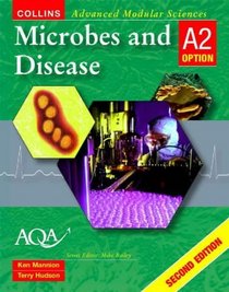 Microbes and Disease (Collins Advanced Modular Sciences)