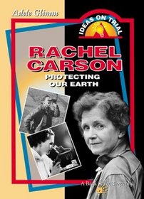 Rachel Carson: Protecting Our Earth