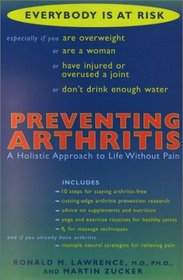 Preventing Arthritis: A Holistic Approach to Life Without Pain