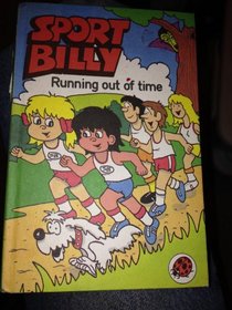 Running Out of Time (Sport Billy)