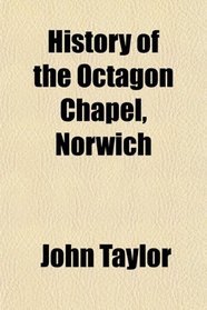 History of the Octagon Chapel, Norwich