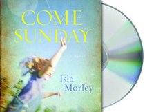 Come Sunday (Audio CD) (Unabridged)