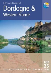 Dordogne and Western France (Drive Around) (Drive Around)