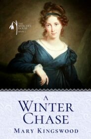A Winter Chase (The Mercer's House)