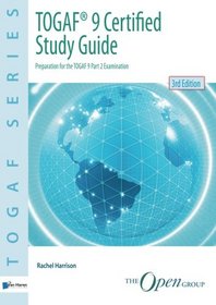 Togaf 9 Certified Study Guide ? 3rd Edition