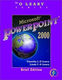 O'Leary Series:  Microsoft PowerPoint 2000 Brief Edition