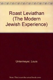 Roast Leviathan (The Modern Jewish Experience)