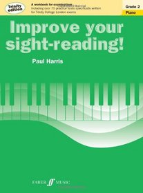 Improve Your Sight-Reading! Trinity Piano: Grade 2 (Faber Edition)