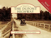 The DuPont Highway (DE) (Postcards of America)