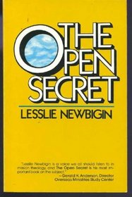 The open secret: Sketches for a missionary theology