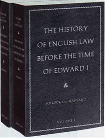 THE HISTORY OF ENGLISH LAW BEFORE THE TIME OF EDWARD I, 2 VOL PB SET