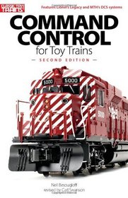 Command Control for Toy Trains, 2nd Edition (Classic Toy Trains Books)
