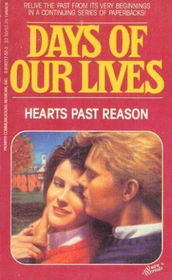 Hearts Past Reason (Days of Our Lives, Bk 2)