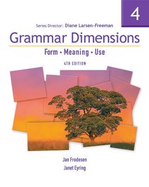 Grammar Dimensions 4 with Infotrac: Form, Meaning, and Use : Platinum Edition