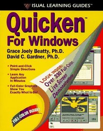 Quicken for Windows: The Visual Learning Guide (Visual Learning Guides)