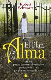 El plan de tu alma (Spanish Edition)