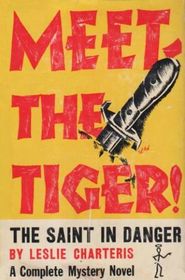 Meet the Tiger (aka The Saint Meets the Tiger) (Saint, Bk 1)