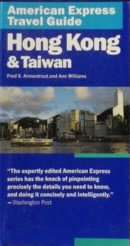American Express Travel Guide: Hong Kong & Taiwan (American Express Travel Guides)