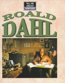 Tell Me About Roald Dahl (Tell Me About)
