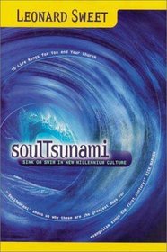 SoulTsunami: Sink or Swim in New Millennium Culture