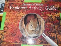 Explorer's Activity Guide Grade 2 (Discover the Wonder)