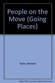 People on the Move (Going Places)