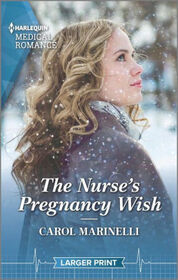 The Nurse's Pregnancy Wish (Harlequin Medical, No 1297) (Larger Print)