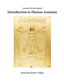 Anatomy 58 Laboratory Manual: Introduction to Human Anatomy