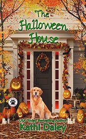 The Halloween House (A Tess and Tilly Cozy Mystery Book 4)