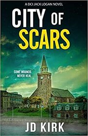 City of Scars (DCI Logan, Bk 14)