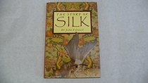 The Story of Silk