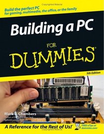 Building a PC For Dummies (Building a PC for Dummies)