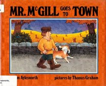 Mr. McGill goes to town
