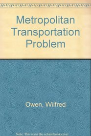 Metropolitan Transportation Problem