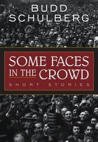 Some Faces in the Crowd: Short Stories